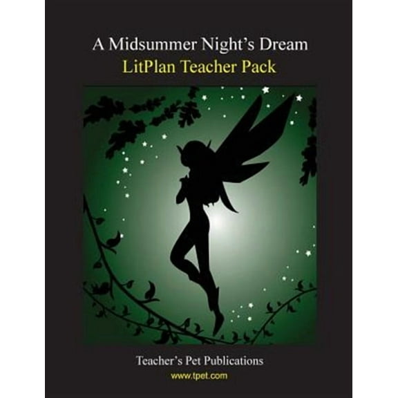Litplan Teacher Pack: A Midsummer Night's Dream (Paperback) by Mary B Collins