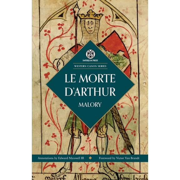 Le Morte D'Arthur, (Paperback)