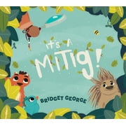 It's a Mitig! (Hardcover)