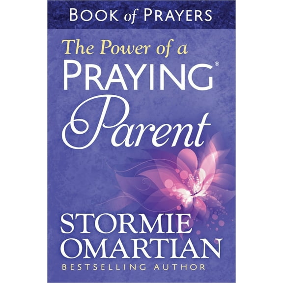 Pre-Owned The Power of a Praying Parent Book of Prayers (Mass Market Paperback) 0736957693 9780736957694