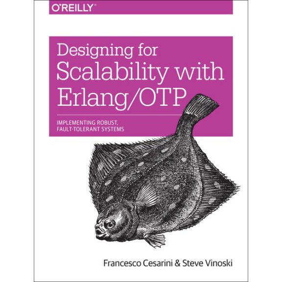 Pre-Owned Designing for Scalability with Erlang/OTP: Implementing Robust, Fault-Tolerant Systems Paperback