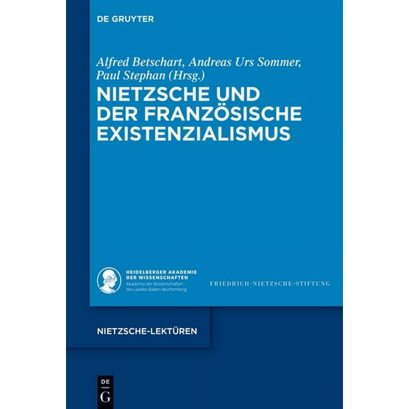 Nietzsche-Lektüren Nietzsche und der französische Existenzialismus, Book 7, (Hardcover)