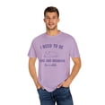 thumbnail image 4 of I Need to Be Alone and Dramatic For A While Comfort Colors Unisex Shirt, 4 of 8