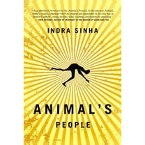 Animal's People : A Novel (Paperback)