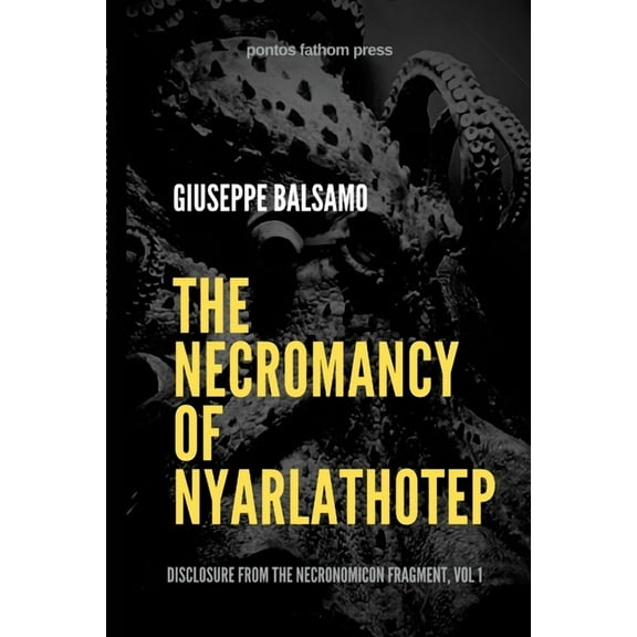 The Necromancy of Nyarlathotep (Paperback)