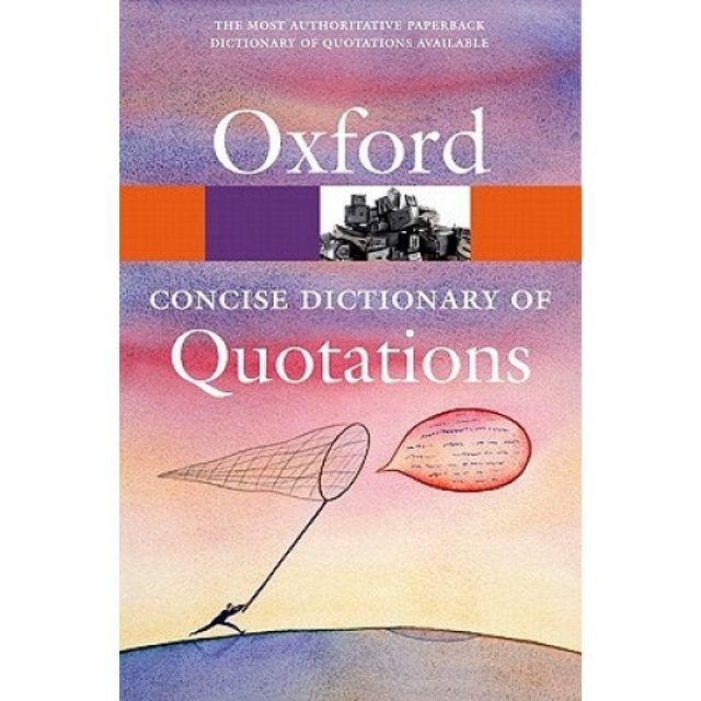 Concise Oxford Dictionnaire de Citations (Référence de Broché Oxford)