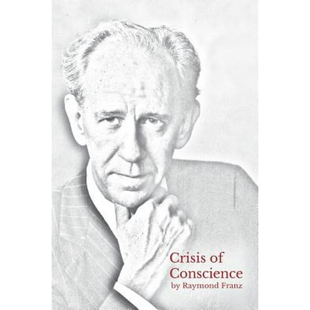 Crisis of Conscience : The Story of the Struggle Between Loyalty to God and Loyalty to One's