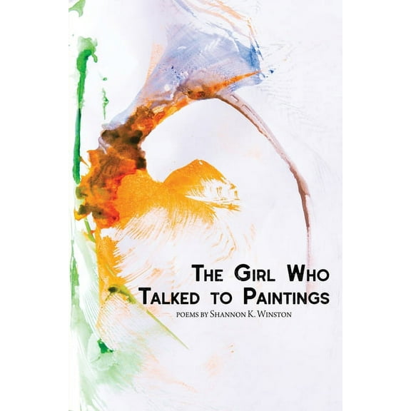The Girl Who Talked to Paintings, (Paperback)