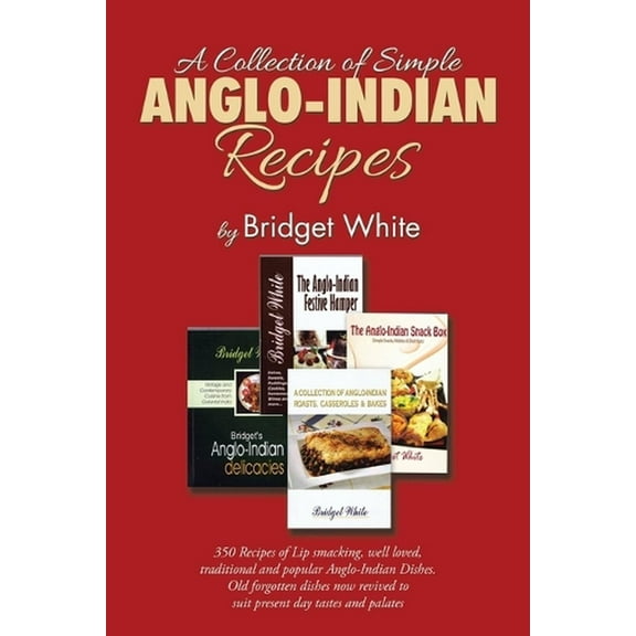 A Collection of Simple Anglo-Indian Recipes (Paperback)