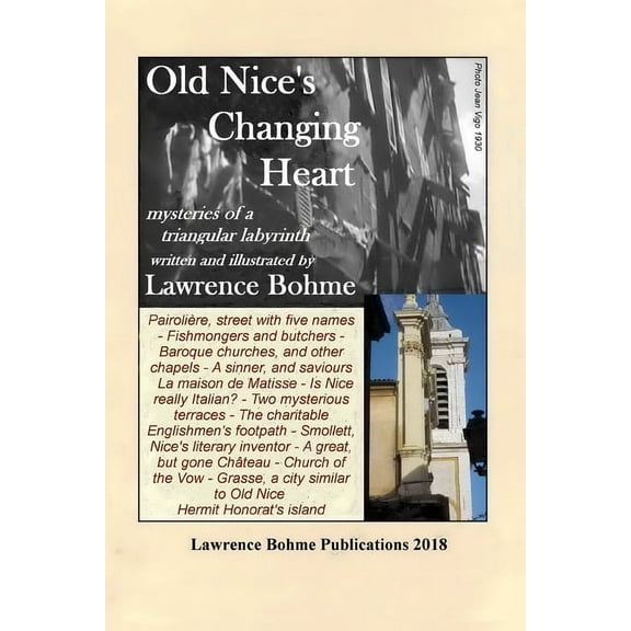 Old Nice's Changing Heart (Paperback) by Lawrence Bohme