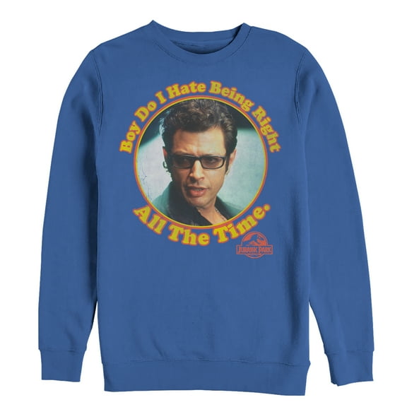Men's Jurassic Park Dr. Malcolm Right all the Time Sweatshirt Royal Blue Small