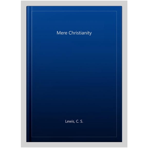 Pre-Owned Mere Christianity (C. S. Lewis Signature Classic) Paperback