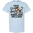 thumbnail image 3 of Inktastic This Guy Loves His English Bulldog T-Shirt, 3 of 5