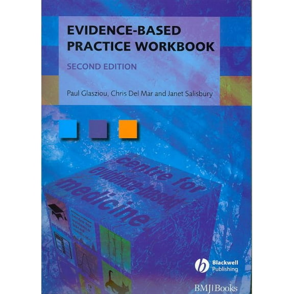 Pre-Owned Evidence-Based Medicine: Evidence-Based Practice Workbook: Bridging the Gap Bwtween Health Care Research and Practice (Paperback)
