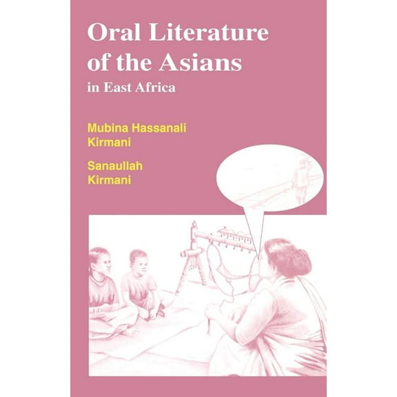 Oral Literature of the Asians in East Africa, (Paperback)