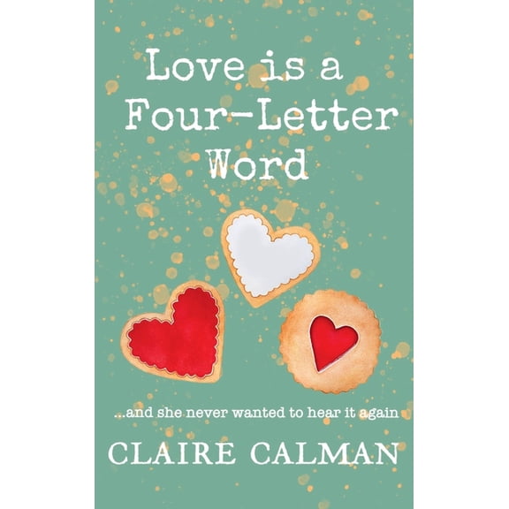 Love Is A Four-Letter Word, (Hardcover)