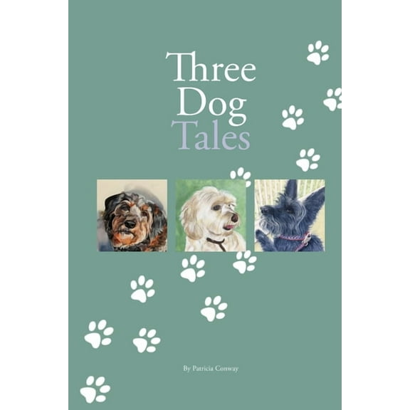 Three Dog Tales, (Paperback)