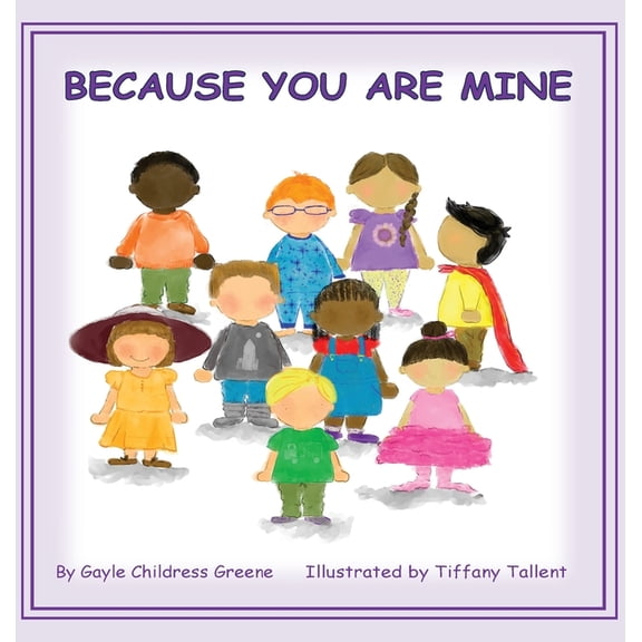 Because You Are Mine, (Hardcover)