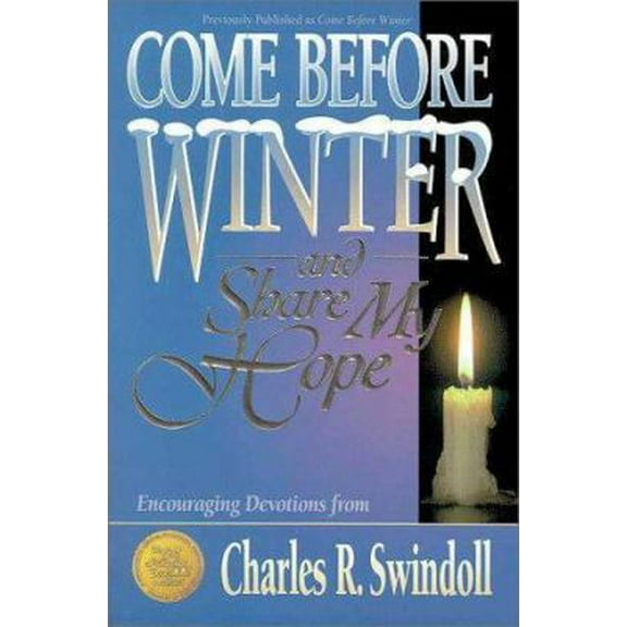Pre-Owned Come Before Winter and Share My Hope (Paperback) 031041511X 9780310415114