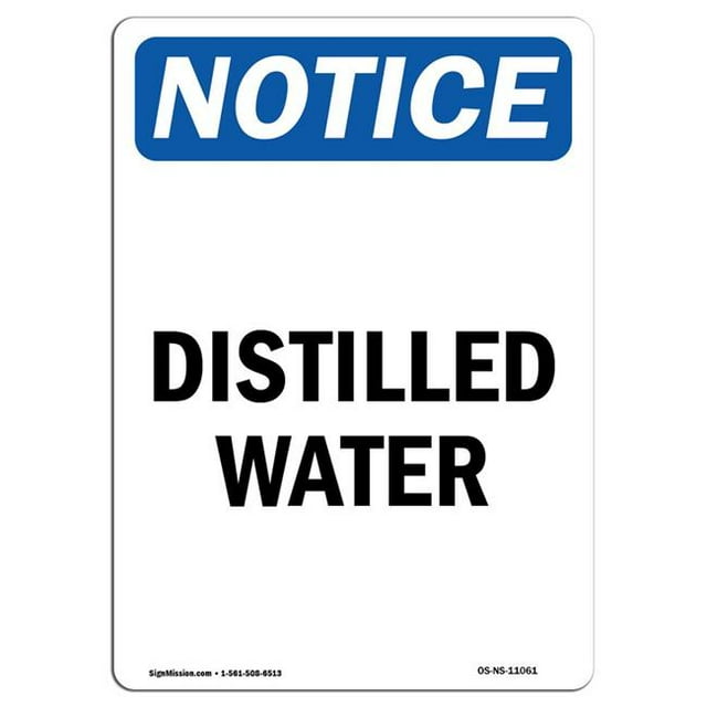 SignMission OS-NS-A-1218-V-11061 12 x 18 Po Panneau de Signalisation OSHA - Eau Distillée