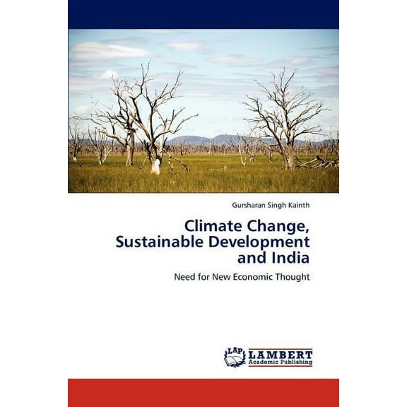 Climate Change, Sustainable Development and India (Paperback)