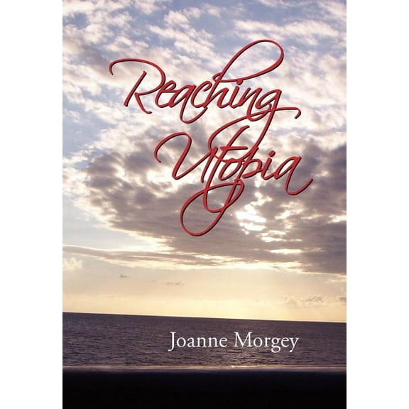 Reaching Utopia, (Hardcover)