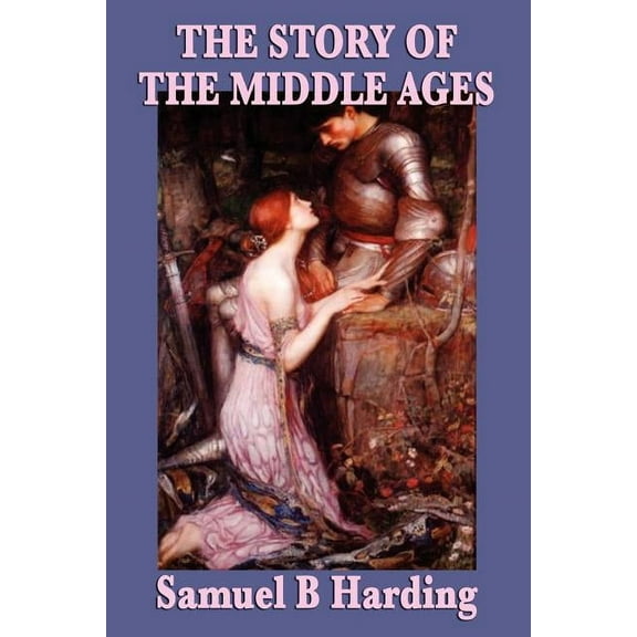 Story of the Middle Ages