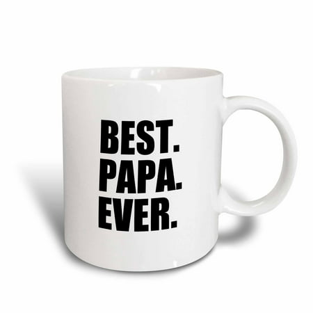 3dRose Best Papa Ever - Gifts for dads - Father nicknames - Good for Fathers day - black text, Ceramic Mug, 15-ounce