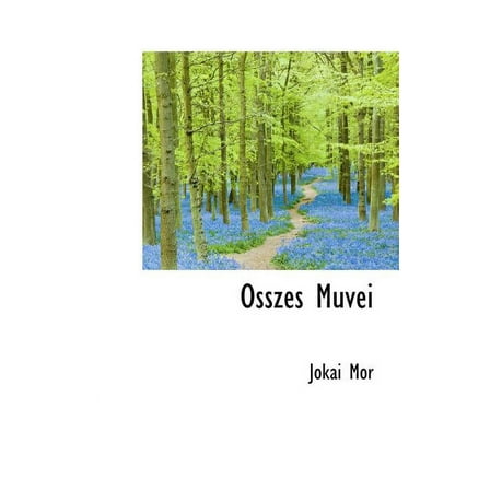 Osszes Muvei (Hardcover)