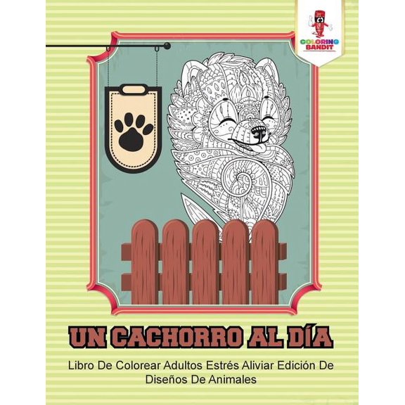 Un Cachorro Al Día, (Paperback)