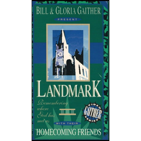 Bill & Gloria Gaither Landmark Remembering Where God Has Met Us (VHS Tape)