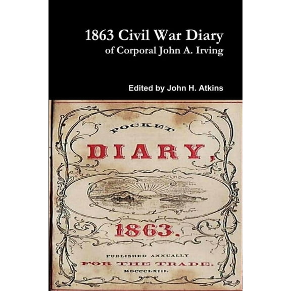 1863 Civil War Diary, (Paperback)