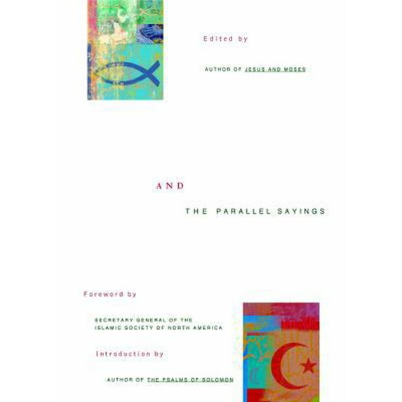 Pre-Owned Jesus and Muhammad: The Parallel Sayings (Paperback) 1569753261 9781569753262