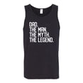 thumbnail image 2 of Wild Bobby, Dad The Man The Myth The Legend Father's Day Mens Tank Top, Black, Medium, 2 of 6