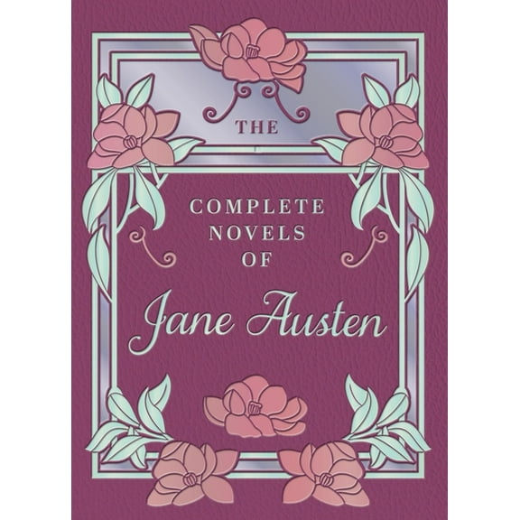Chartwell Deluxe Editions The Complete Novels of Jane Austen, (Hardcover)