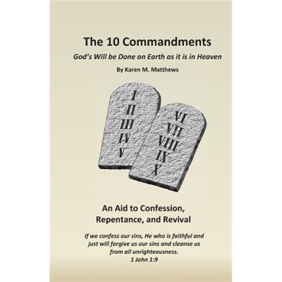 Pre-Owned The 10 Commandments: God's Will Be Done on Earth as It Is in Heaven