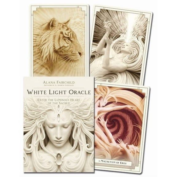 White Light Oracle White Light Oracle: Enter the Luminous Heart of the Sacred, (Hardcover)
