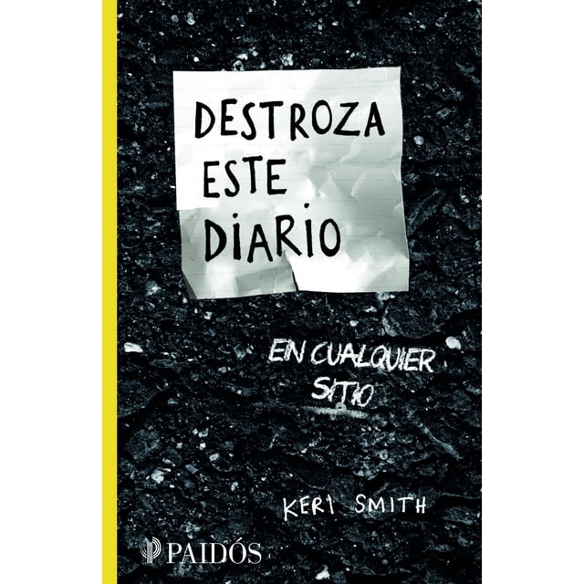 Destroza Este Diario PAIDOS KERI SMITH