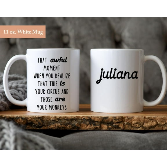 Those Are Your Monkeys Coworker Coffee Mug, Boss Gift, Custom Boss Coffee Cup, Personalized Boss Coffee Mug, Ceramic Mug 11Oz