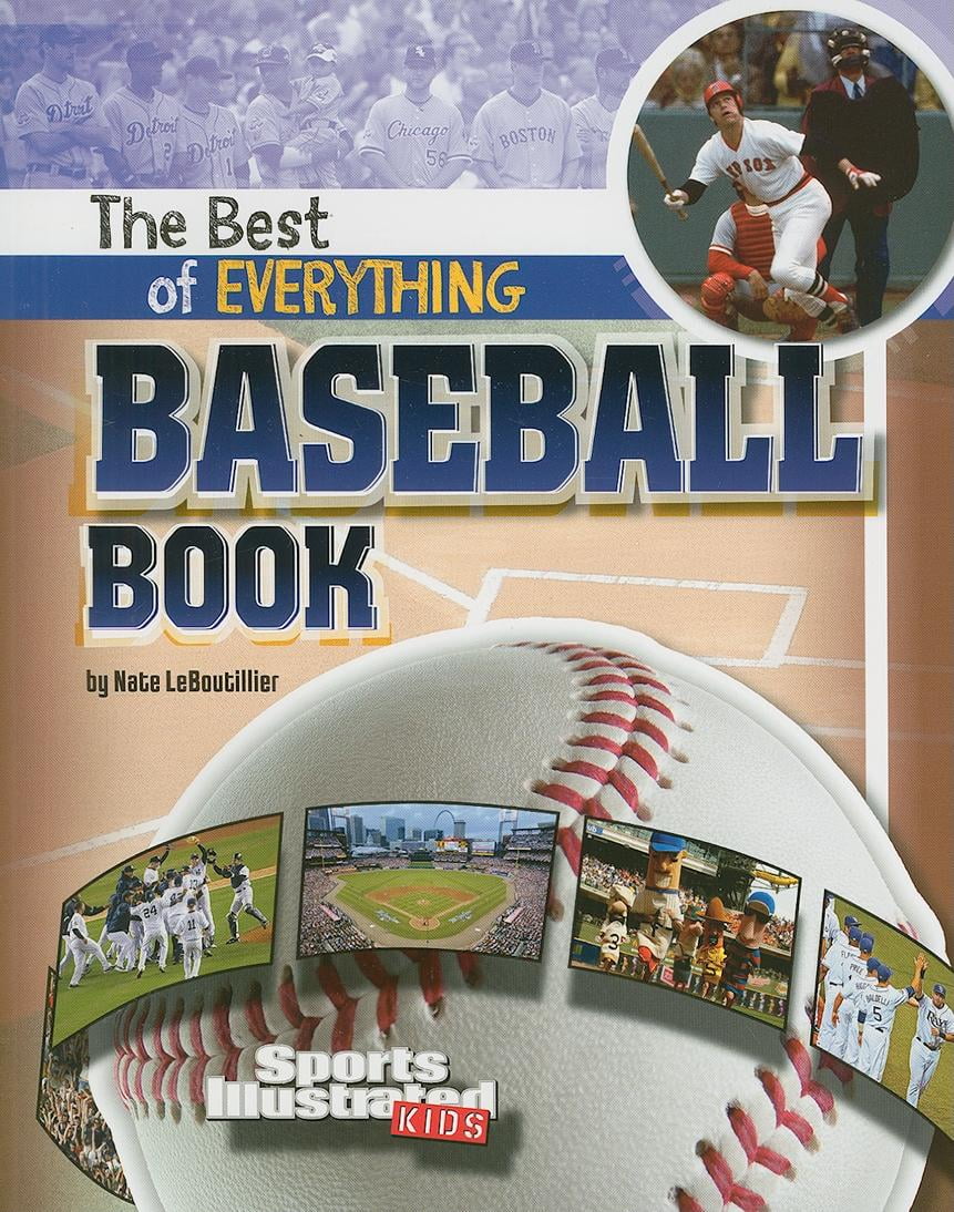 AllTime Best of Sports The Best of Everything Baseball Book