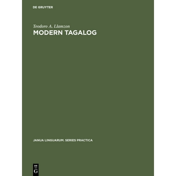 Janua Linguarum. Series Practica Modern Tagalog, Book 122, (Hardcover)