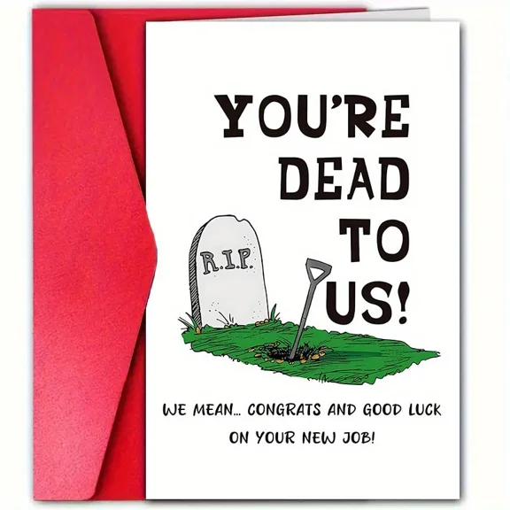 Funny New Job Greeting Card – "You're Dead to Us!" with Graveyard Design – Blank Inside for Personal Messages – Comes with Red Envelope