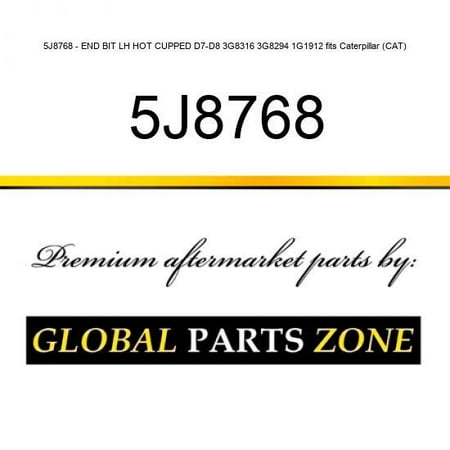 

5J8768 - END BIT LH HOT CUPPED D7-D8 3G8316 3G8294 1G1912 fits Caterpillar (CAT)