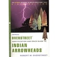 thumbnail image 1 of Pre-Owned The Official Overstreet Indian Arrowheads Identification and Price Guide 9th Edition (OFFICIAL OVERSTREET INDIAN ARROWHEAD IDENTIFICATION AND PRICE G... (Paperback) 0375721096 9780375721090, 1 of 1