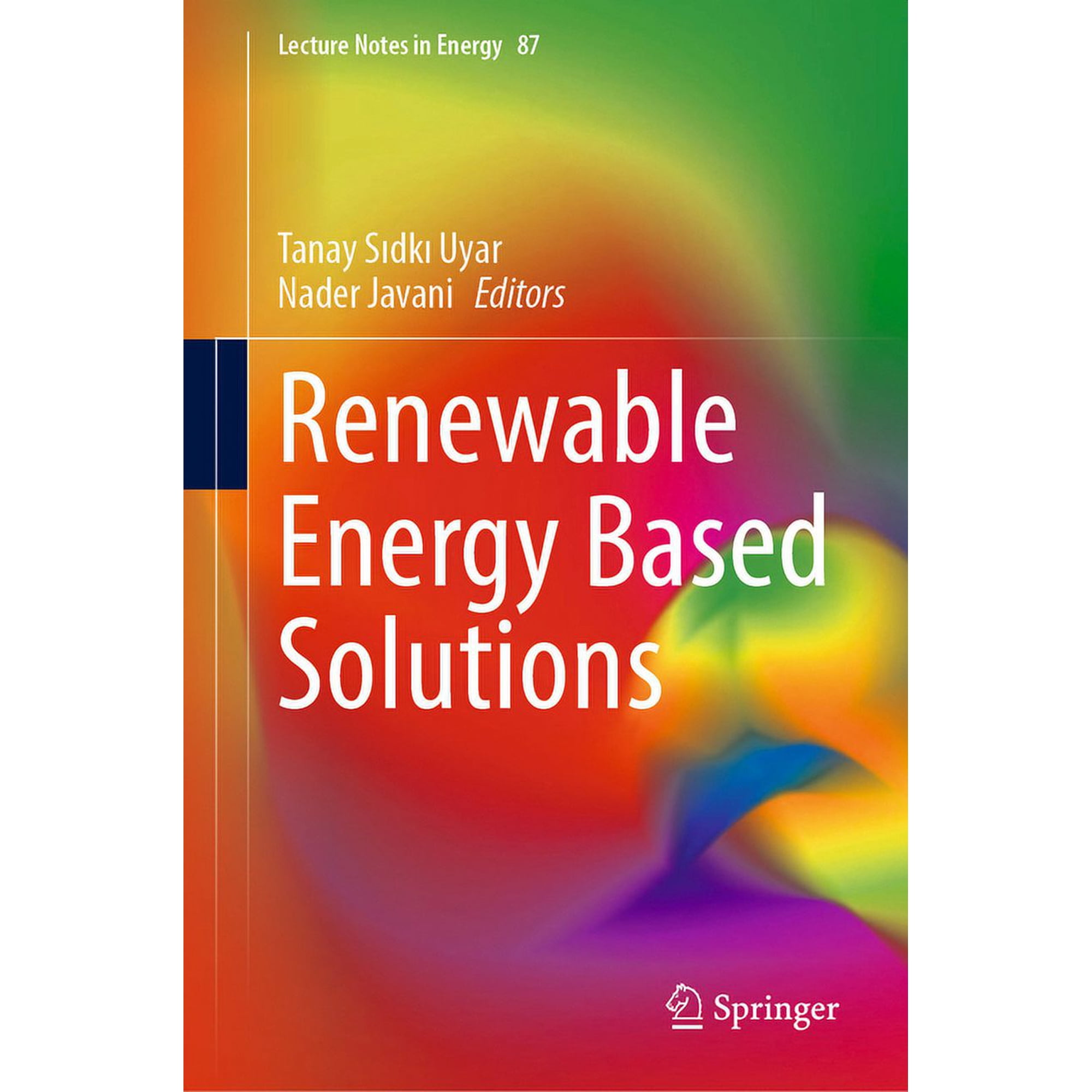 Lecture Notes in Energy Renewable Energy Based Solutions Book 87 (Hardcover)