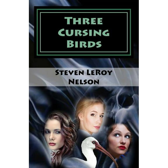 Three Cursing Birds (Paperback)