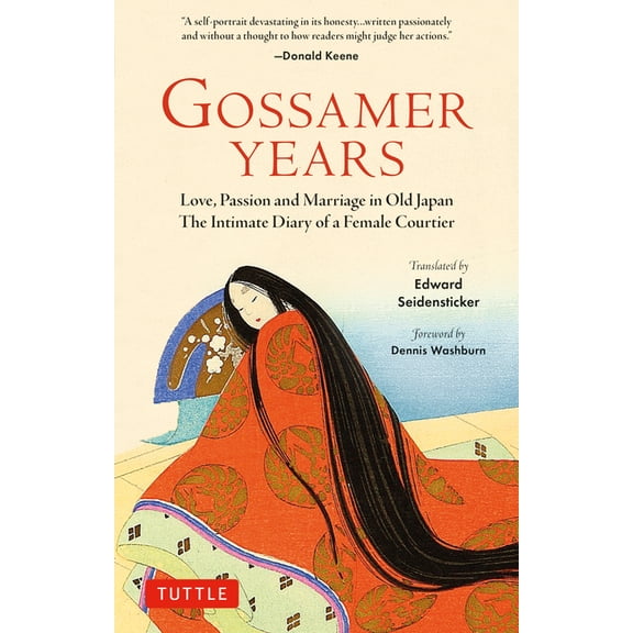 Gossamer Years: Love, Passion and Marriage in Old Japan - The Intimate Diary of a Female Courtier, (Paperback)