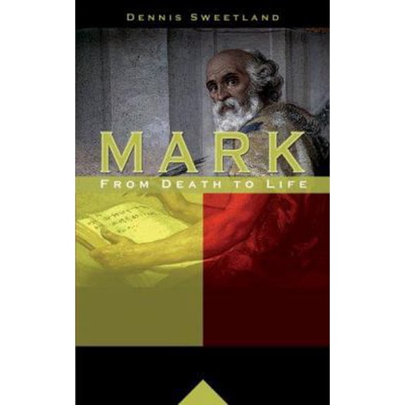 Pre-Owned Mark: From Death to Life (Paperback) 1565482662 9781565482661