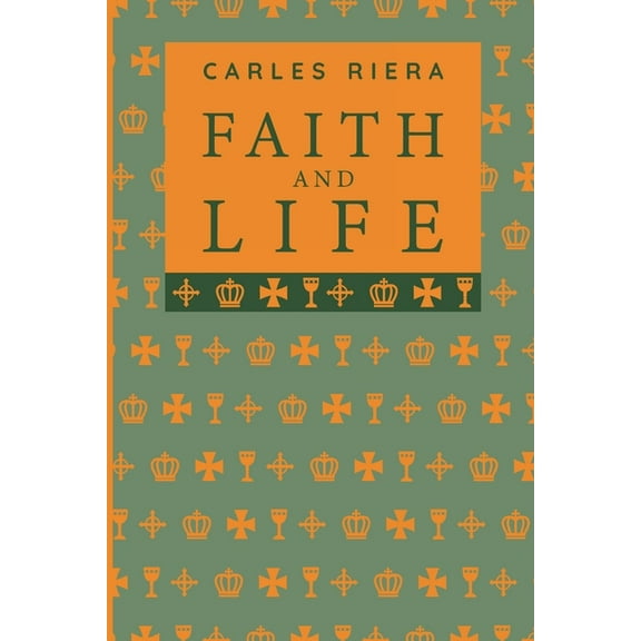 Faith and Life, (Paperback)
