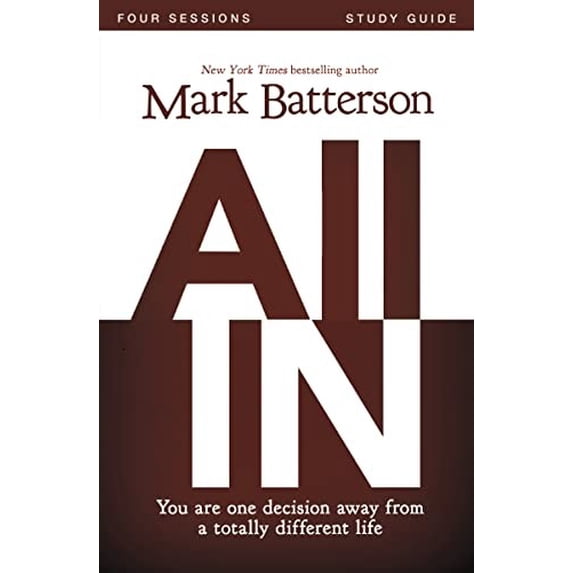 Pre-Owned All In Bible Study Guide: You Are One Decision Away From a Totally Different Life, 9780310333135, 031033313X, Paperback, Study Guide edition